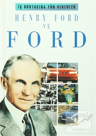 Henry Ford ve Ford (Ciltli) Michael Pollard