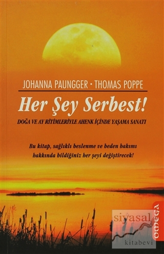 Her Şey Serbest! Johanna Paungger