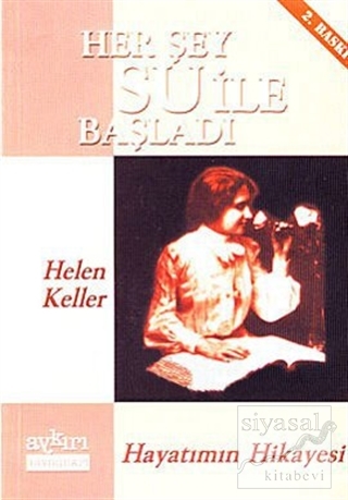 Her Şey Su ile Başladı Hayatımın Hikayesi Helen Keller