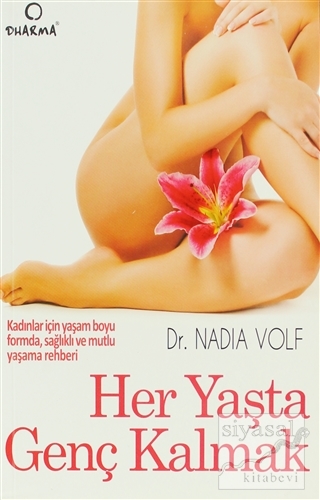 Her Yaşta Genç Kalmak Nadia Volf