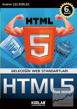 Her Yönüyle HTML5 İbrahim Çelikbilek