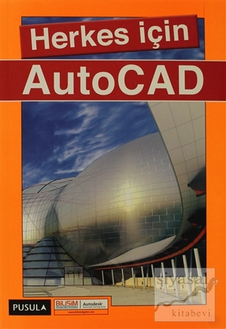 Herkes İçin AutoCAD Kolektif