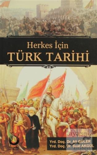 Herkes İçin Türk Tarihi Suat Akgül