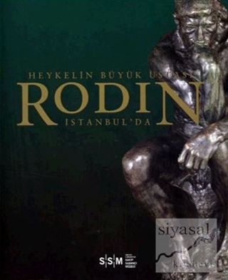 Heykelin Büyük Ustası Rodin İstanbul'da Kolektif