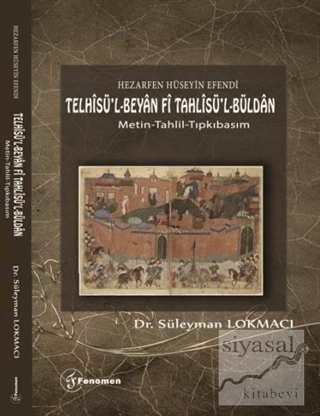 Hezarfen Hüseyin Efendi - Telhisü'l-Beyan Fi Tahlisü'l-Büldan Süleyman
