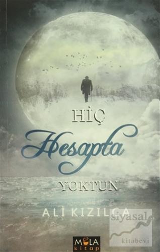 Hiç Hesapta Yoktun