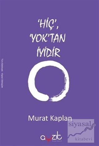 Hiç Yok'tan İyidir Murat Kaplan