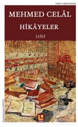 Hikayeler (1. Cilt) Mehmed Celal