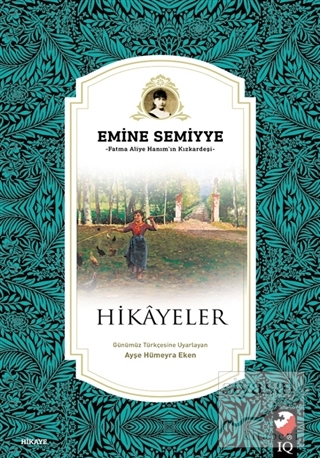 Hikayeler Emine Semiyye