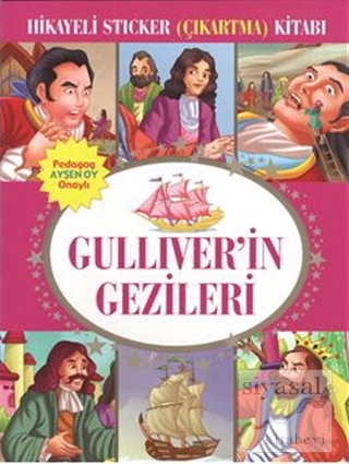 Hikayeli Sticker (Çıkartma) Kitabı - Gulliver'in Gezileri Kolektif