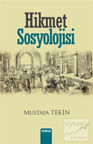 Hikmet Sosyolojisi Mustafa Tekin
