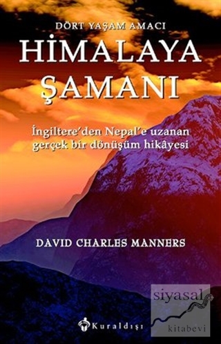 Himalaya Şamanı David Charles Manners