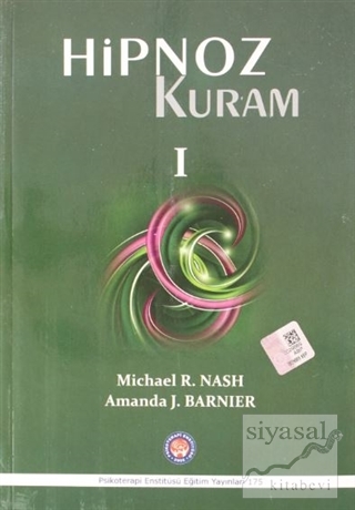 Hipnoz Kuram, Araştırma, Uygulama (4 Kitap Set) Michael R. Nash