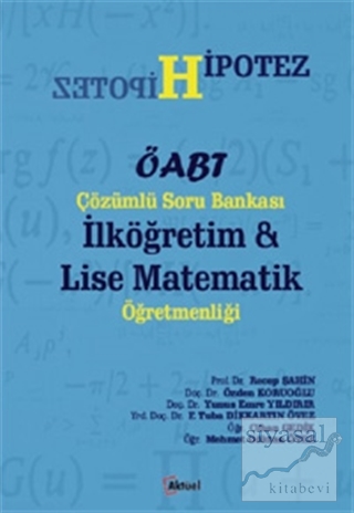 Hipotez ÖABT Çözümlü Soru Bankası İlköğretim ve Lise Matematik Öğretme
