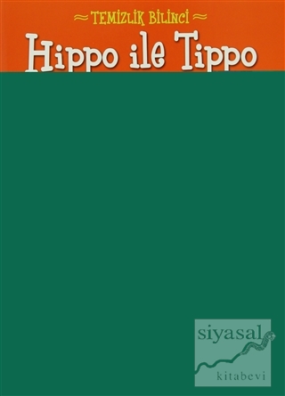Hippo ile Tippo - Temizlik Bilinci Hatice Bilici