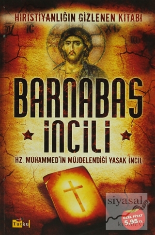 Hıristiyanlığın Gizlenen Kitabı / Barnabas İncili Kolektif