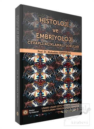 Histoloji ve Embriyoloji Mukaddes Eşrefoğlu