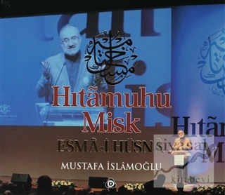 Hıtamuhu Misk Mustafa İslamoğlu