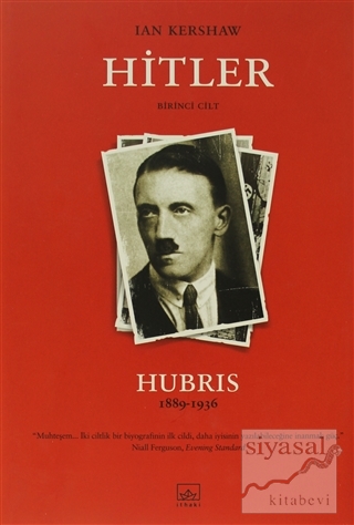 Hitler Birinci Cilt Hubris 1889-1936 (Ciltli) Ian Kershaw