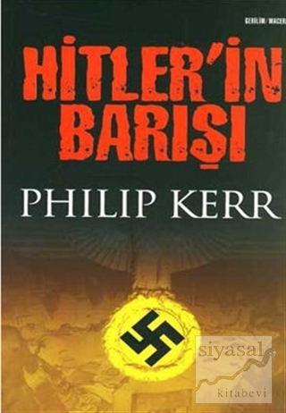 Hitler'in Barışı Philip Kerr
