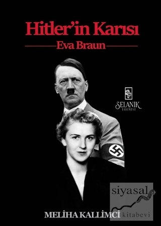 Hitler'in Karısı Eva Braun Meliha Kallimci