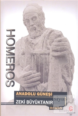 Homeros: Anadolu Güneşi Zeki Büyüktanır