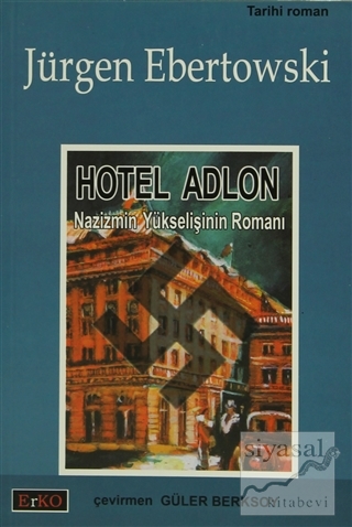 Hotel Adlon Jürgen Ebertowski