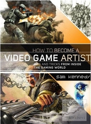 How To Become A Video Game Artist Sam Kennedy