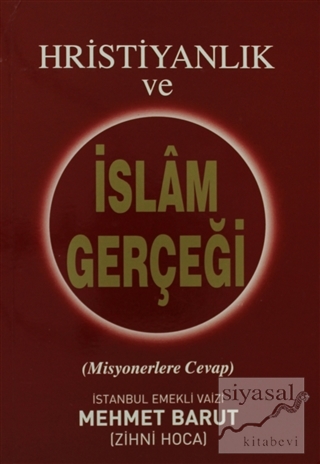 Hristiyanlık ve İslam Gerçeği Mehmet Barut