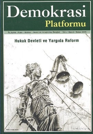 Hukuk Devleti ve Yargıda Reform - Demokrasi Platformu Sayı: 2 Kolektif