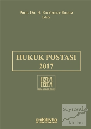 Hukuk Postası 2017 (Ciltli) H. Ercüment Erdem