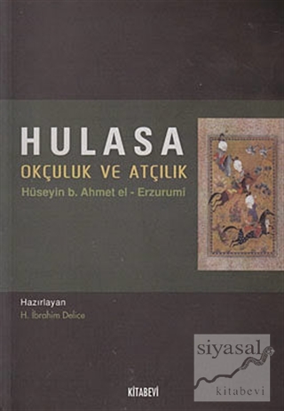 Hulasa Hüseyin b. Ahmet el-erzurumi