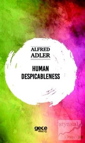 Human Despicableness Alfred Adler