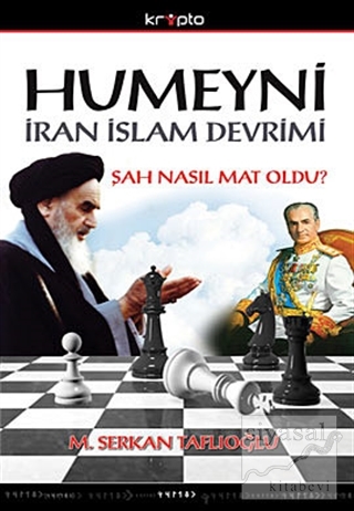 Humeyni İran İslam Devrimi M. Serkan Taflıoğlu
