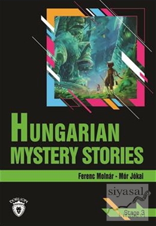 Hungarian Mystery Stories Stage 3 (İngilizce Hikaye) Ferenc Molnar