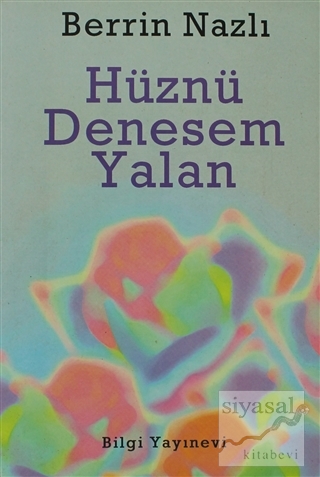 Hüznü Denesem Yalan