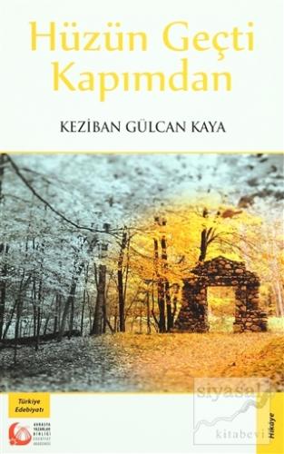 Hüzün Geçti Kapımdan