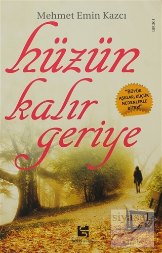Hüzün Kalır Geriye