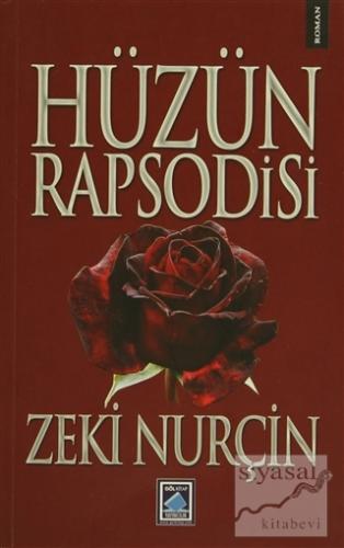 Hüzün Rapsodisi Zeki Nurçin