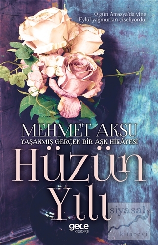 Hüzün Yılı Mehmet Aksu