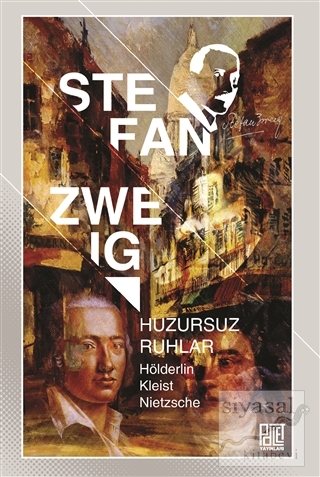 Huzursuz Ruhlar Stefan Zweig