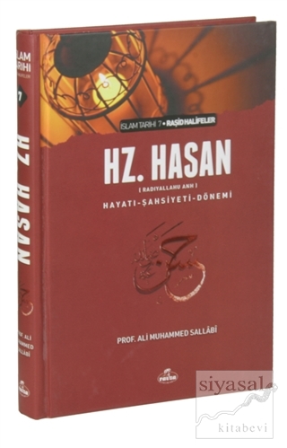 Hz. Hasan (r.a) Hayatı - Şahsiyeti - Dönemi (Ciltli) Ali Muhammed Sall
