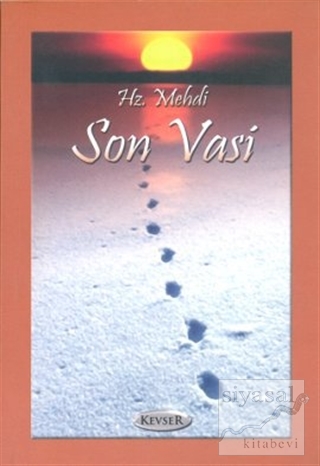 Hz. Mehdi Son Vasi