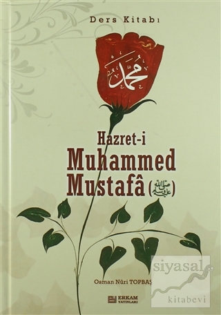 Hz.Muhammed (s.a.v) Ders Kitabı (Ciltli) Osman Nuri Topbaş