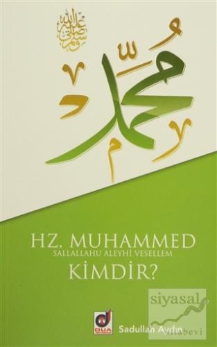 Hz. Muhammed (s.a.v) Kimdir? Sadullah Aydın