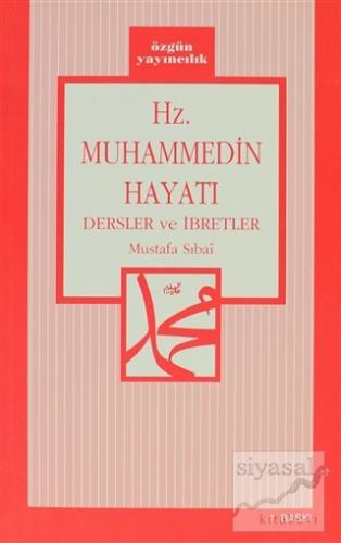Hz. Muhammedin Hayatı Mustafa Sıbai