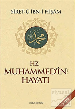 Hz. Muhammed'in Hayatı Siret ü İbn-i Hişam