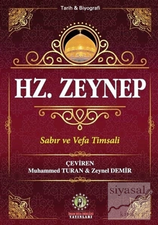 Hz. Zeynep Sabır ve Vefa Timsali Seyyid Kazvini