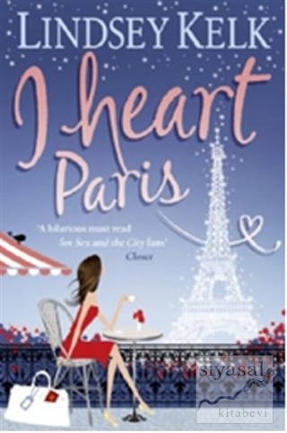 I Heart Paris Lindsey Kelk