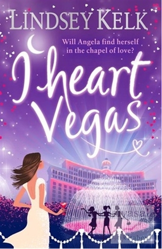 I Heart Vegas Lindsey Kelk